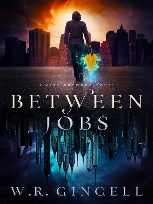 Title details for Between Jobs by W.R. Gingell - Available